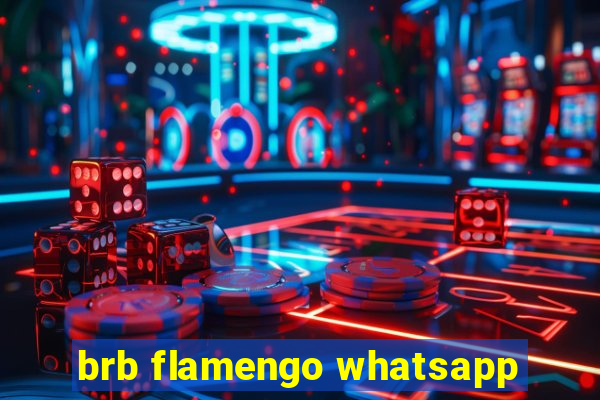 brb flamengo whatsapp